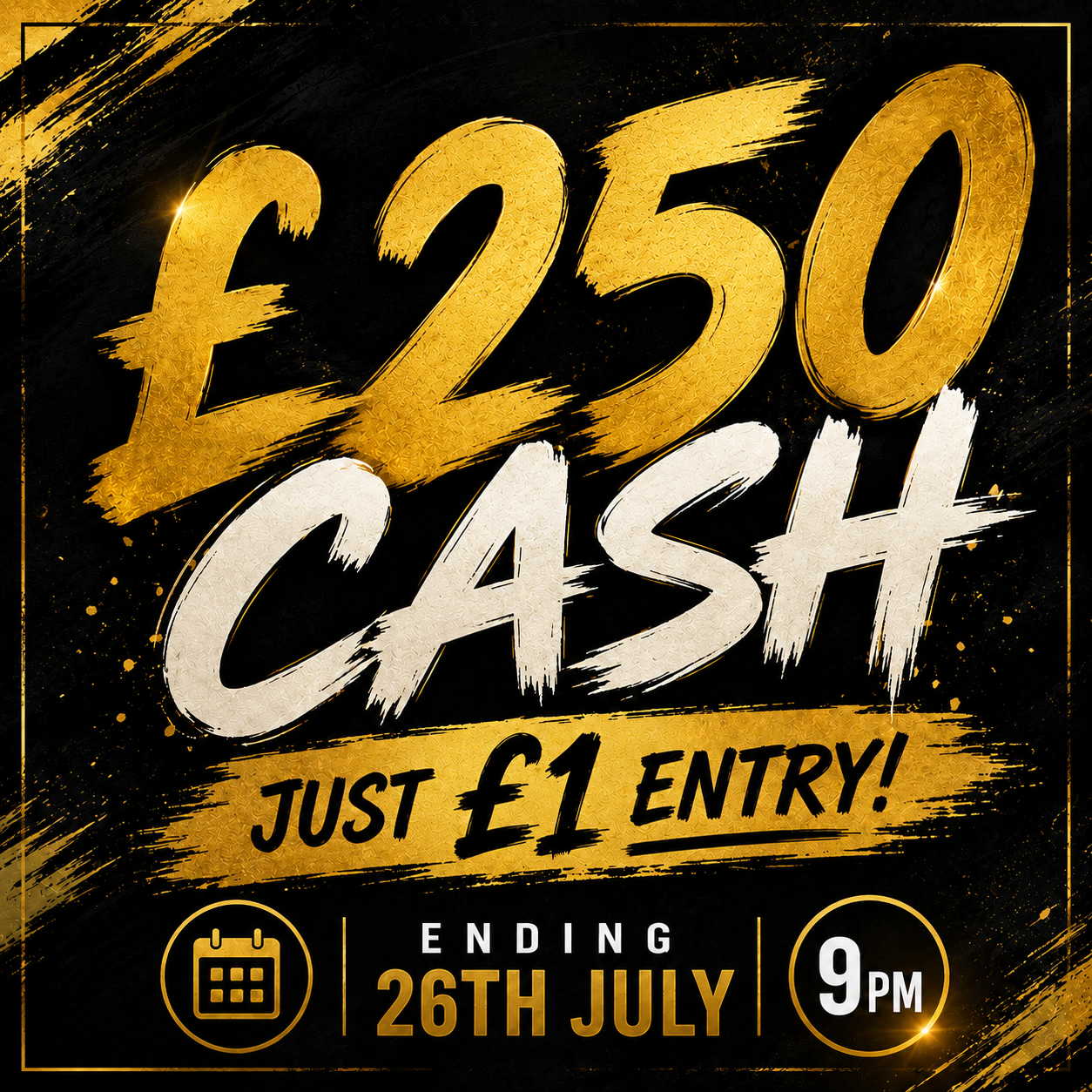 LOW ODDS £250 CASH