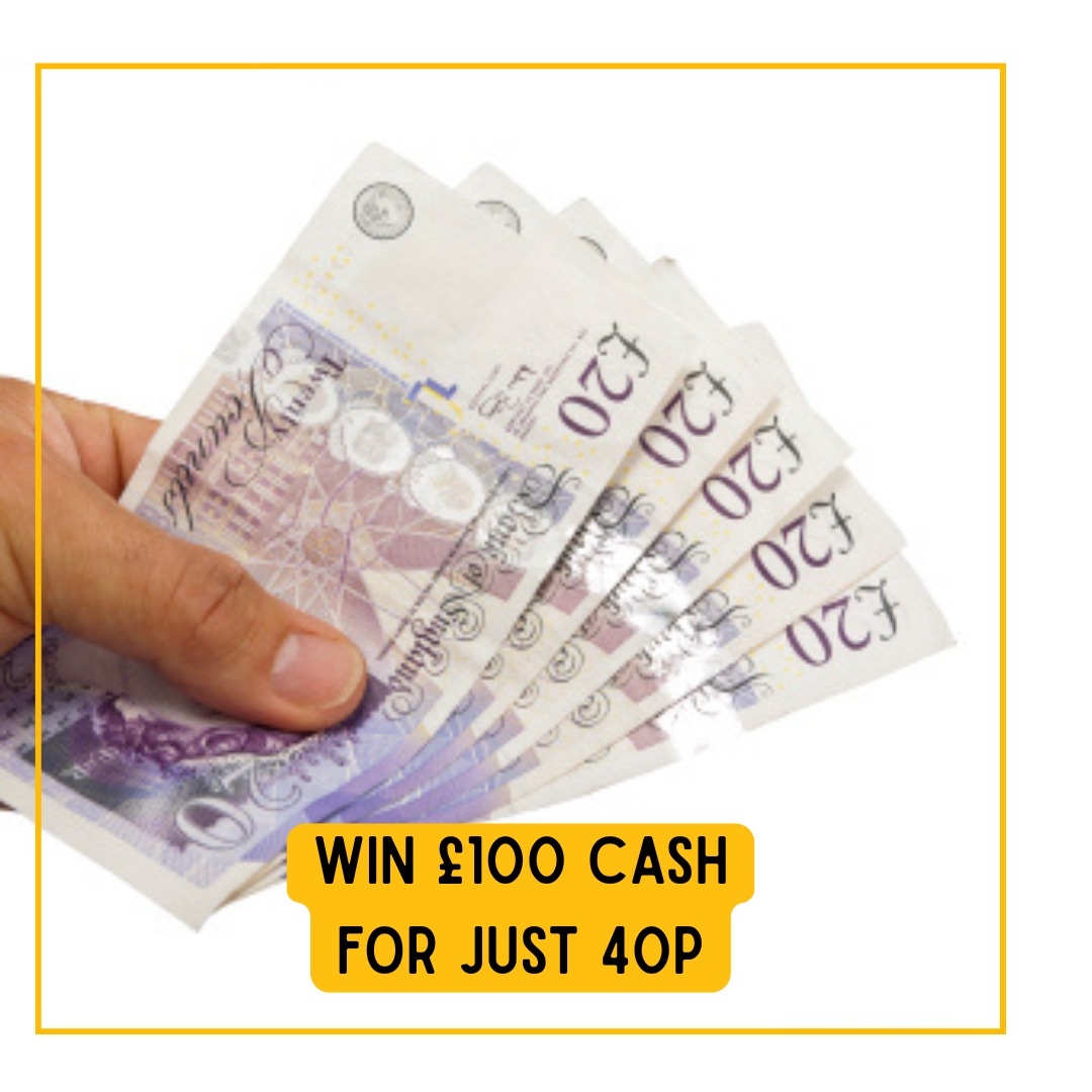 Win £100 Cash!
