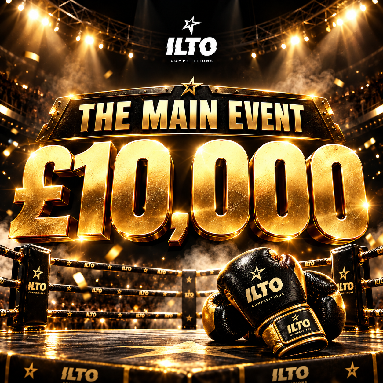💸THE MAIN EVENT– £10,000 💸