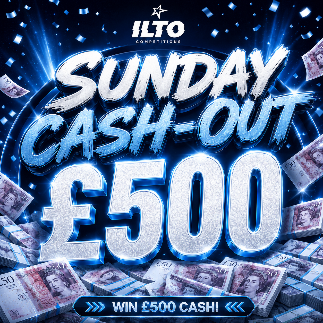 Sunday Cash Out - £500 Tax Free Cash