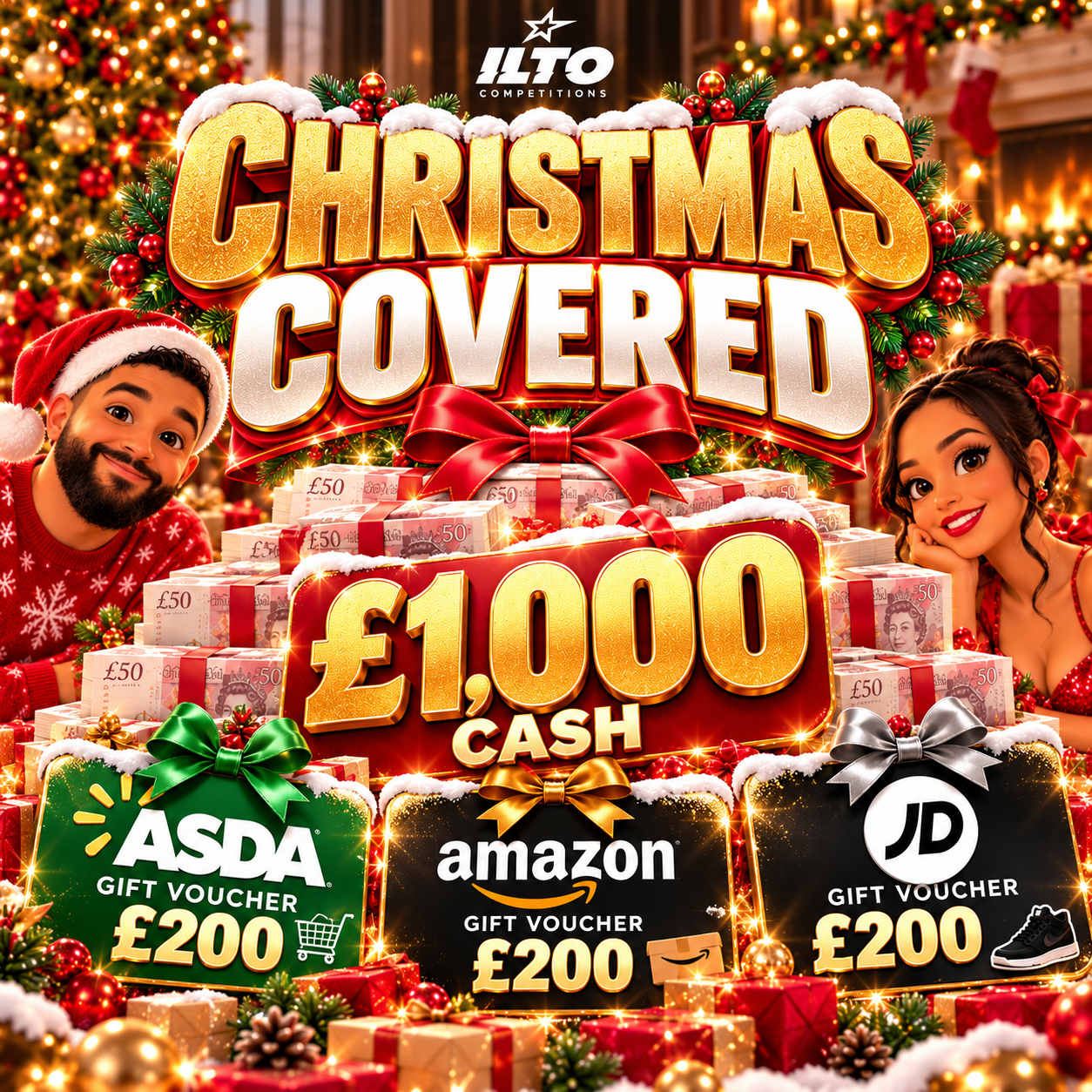 Christmas Covered- £1,000 Cash + £600 Vouchers