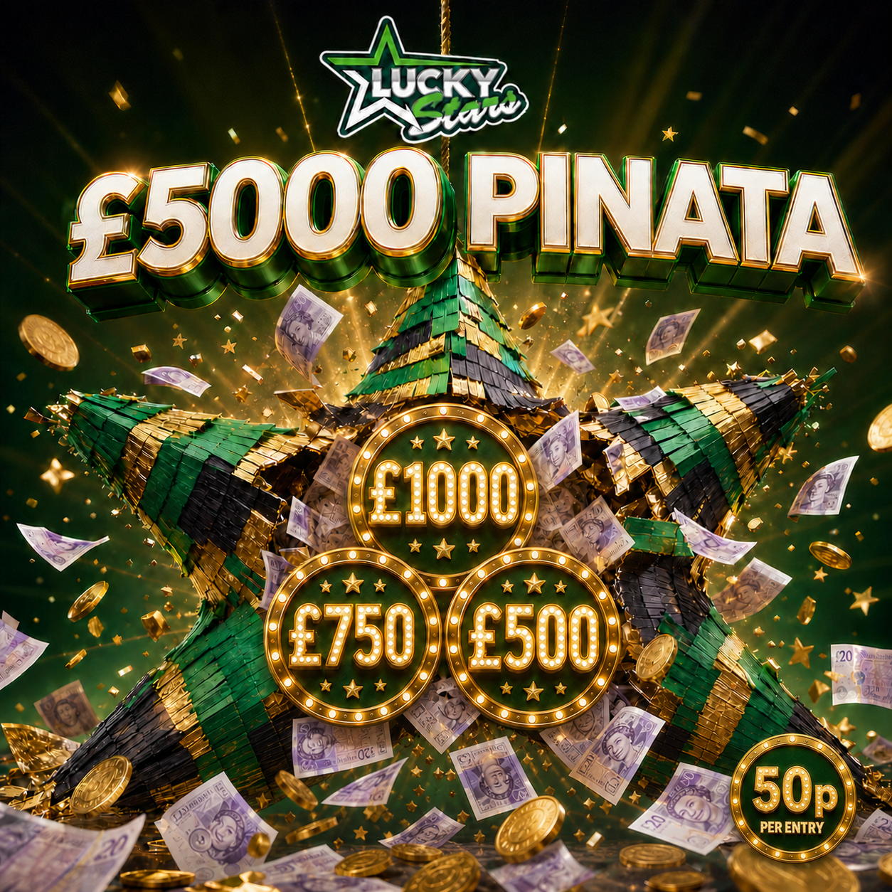 £5000 PIÑATA — SMASH YOUR WAY TO A CASH PRIZE!