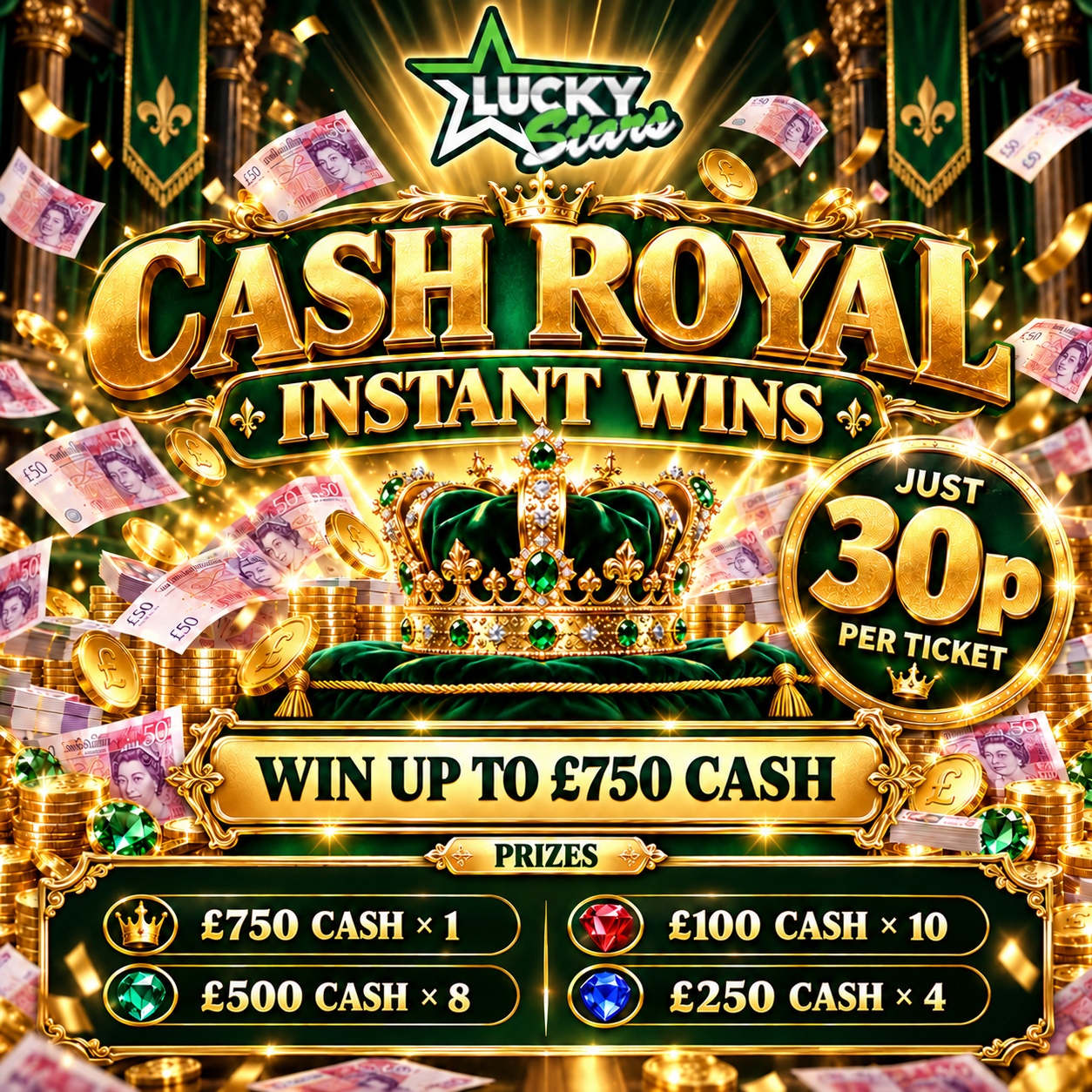 Cash Royal Instant Wins: Win Up to £750 Cash!