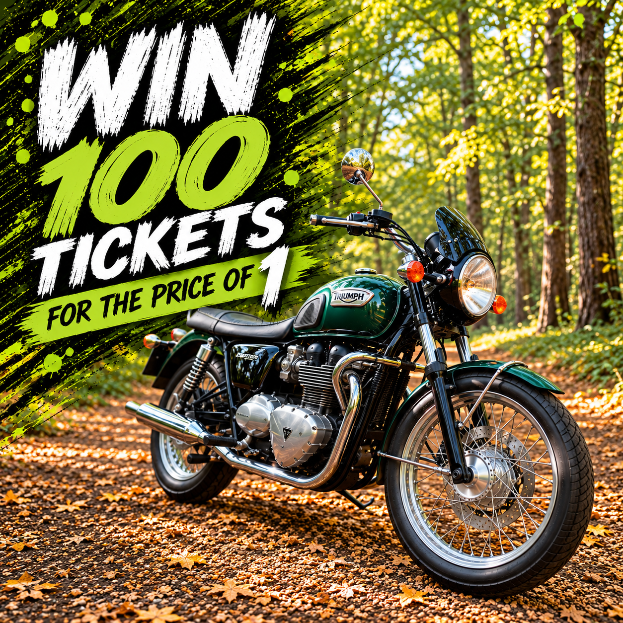 WIN - 100 Entries to win the Triumph Bonneville