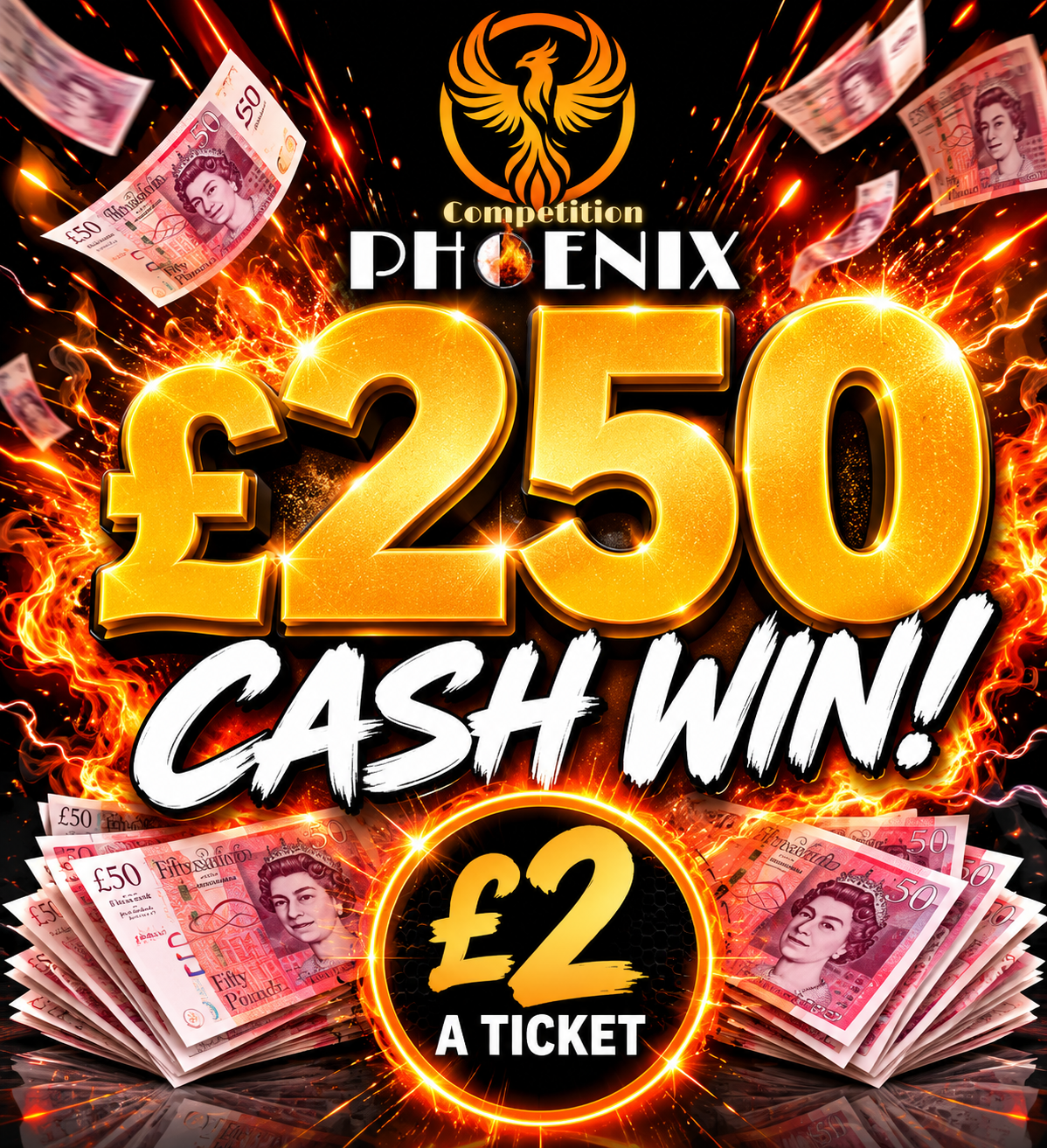 🐦‍🔥 £250 cash to win 💸