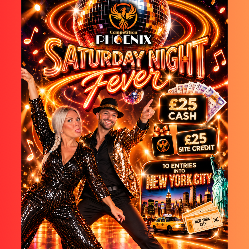 🪩 Saturday night fever 🕺💃 £25 cash plus £25 site credit plus 10 entries into NYC 🗽
