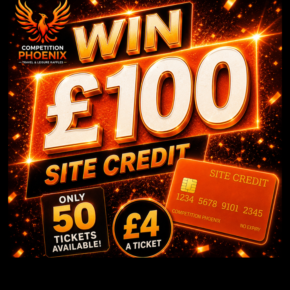 🐦‍🔥 Limited tickets - WIN £100 site credit 🎫