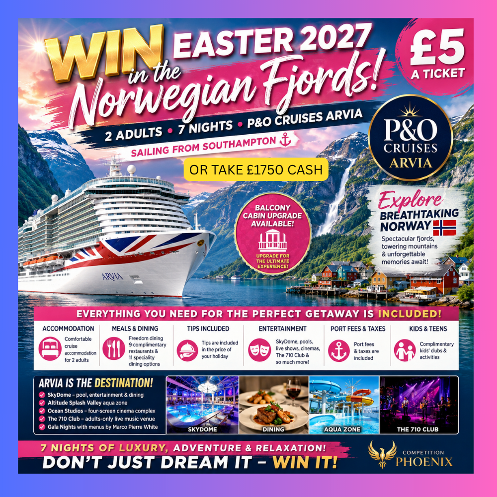 🚢 Win a 7 night Norwegian Fjords cruise from Southampton - sailing Easter 2027, or take £1750 cash 💷