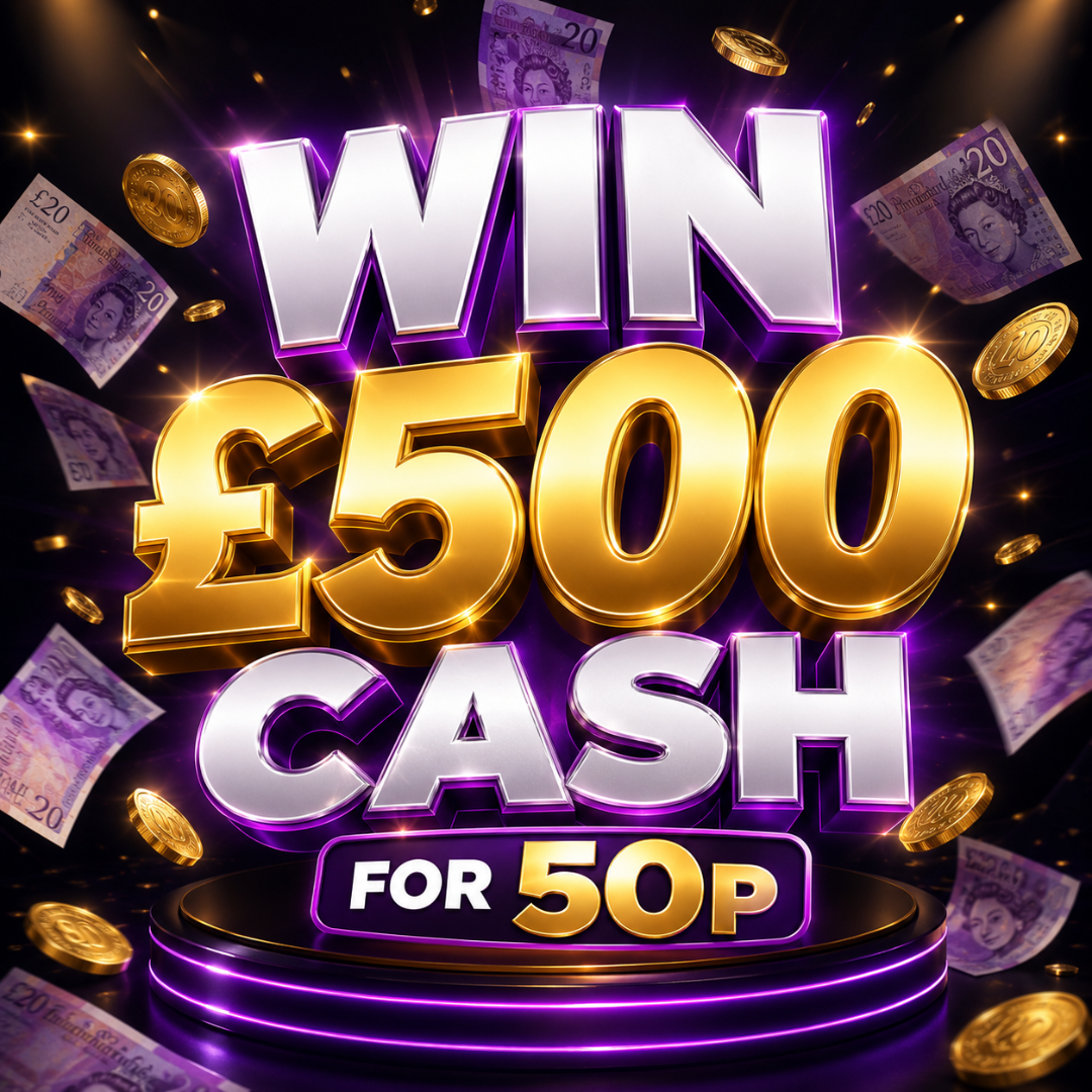 💷 Win £500 Tax‑Free Cash – Just 50p a Ticket!