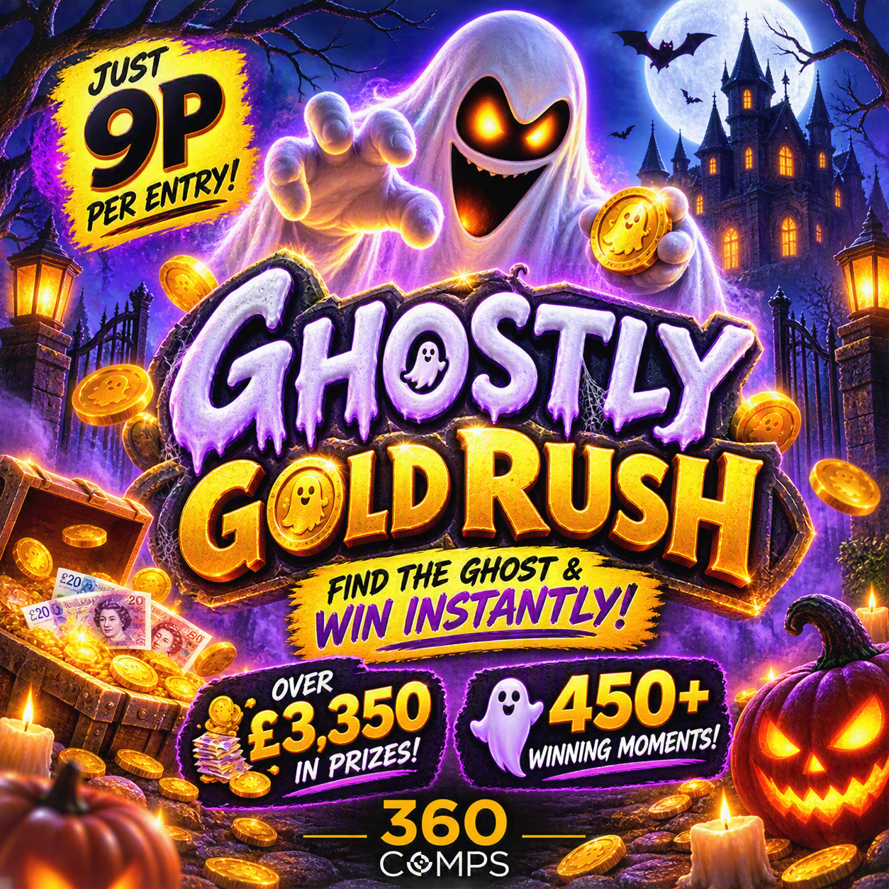 👻 Ghostly Gold Rush 👻 WIN UP TO £250 CASH
