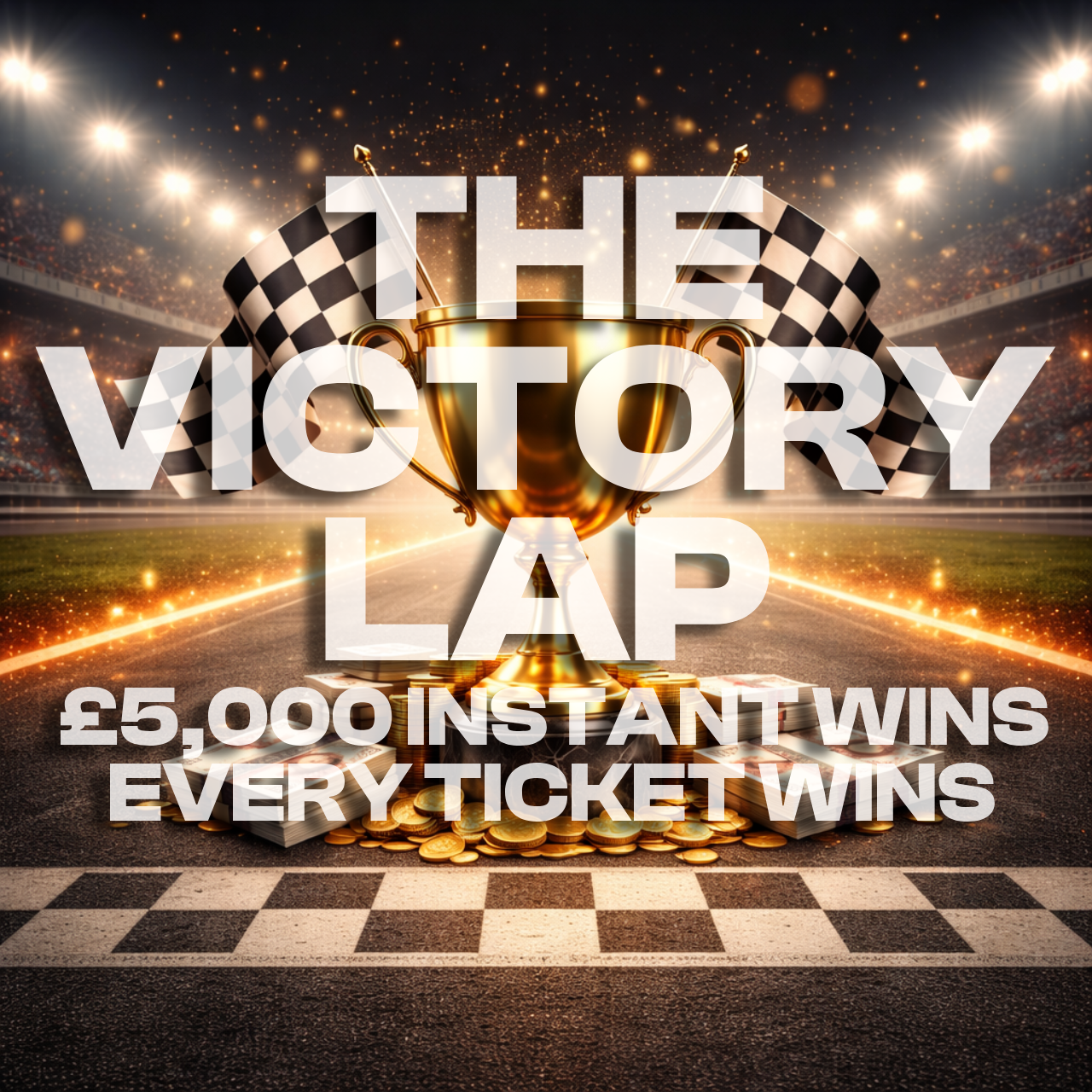 The Victory Lap - Every Ticket Wins