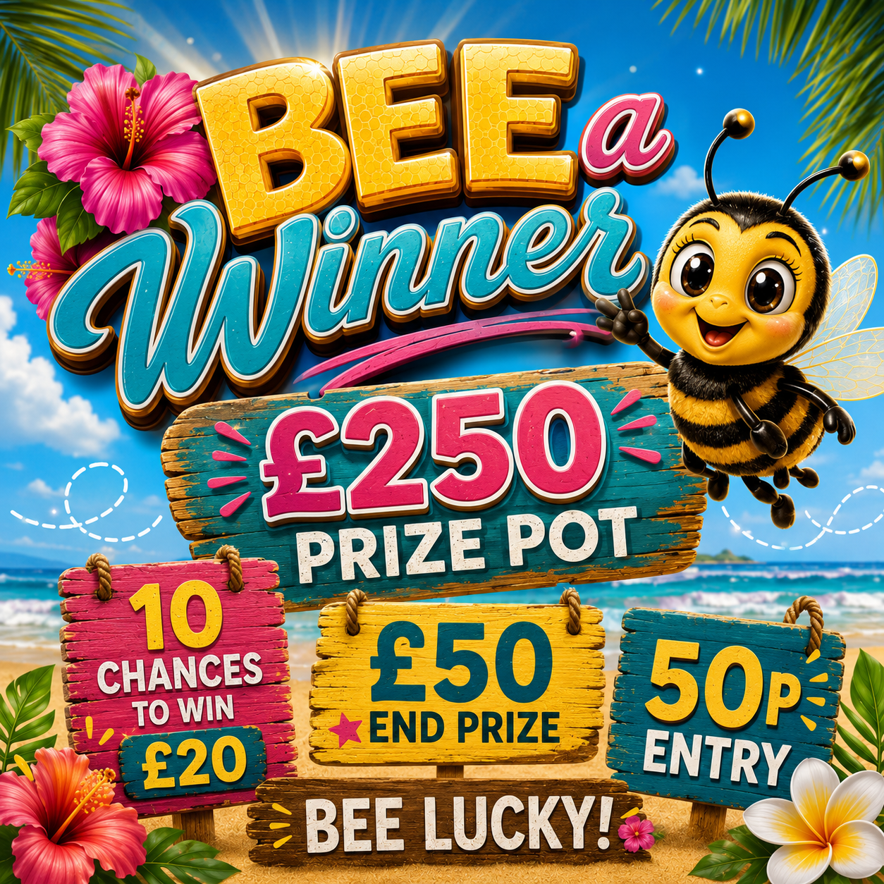 Bee A Winner - £250 Prize Pot - 11 chances to win