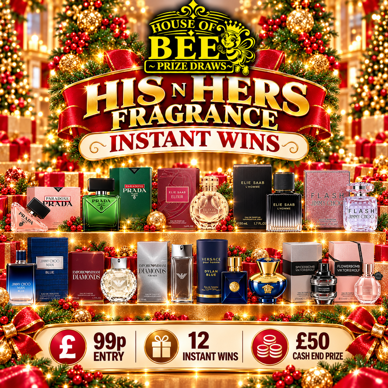 Win His n Hers Fragrance TWELVE available -£50 End Prize