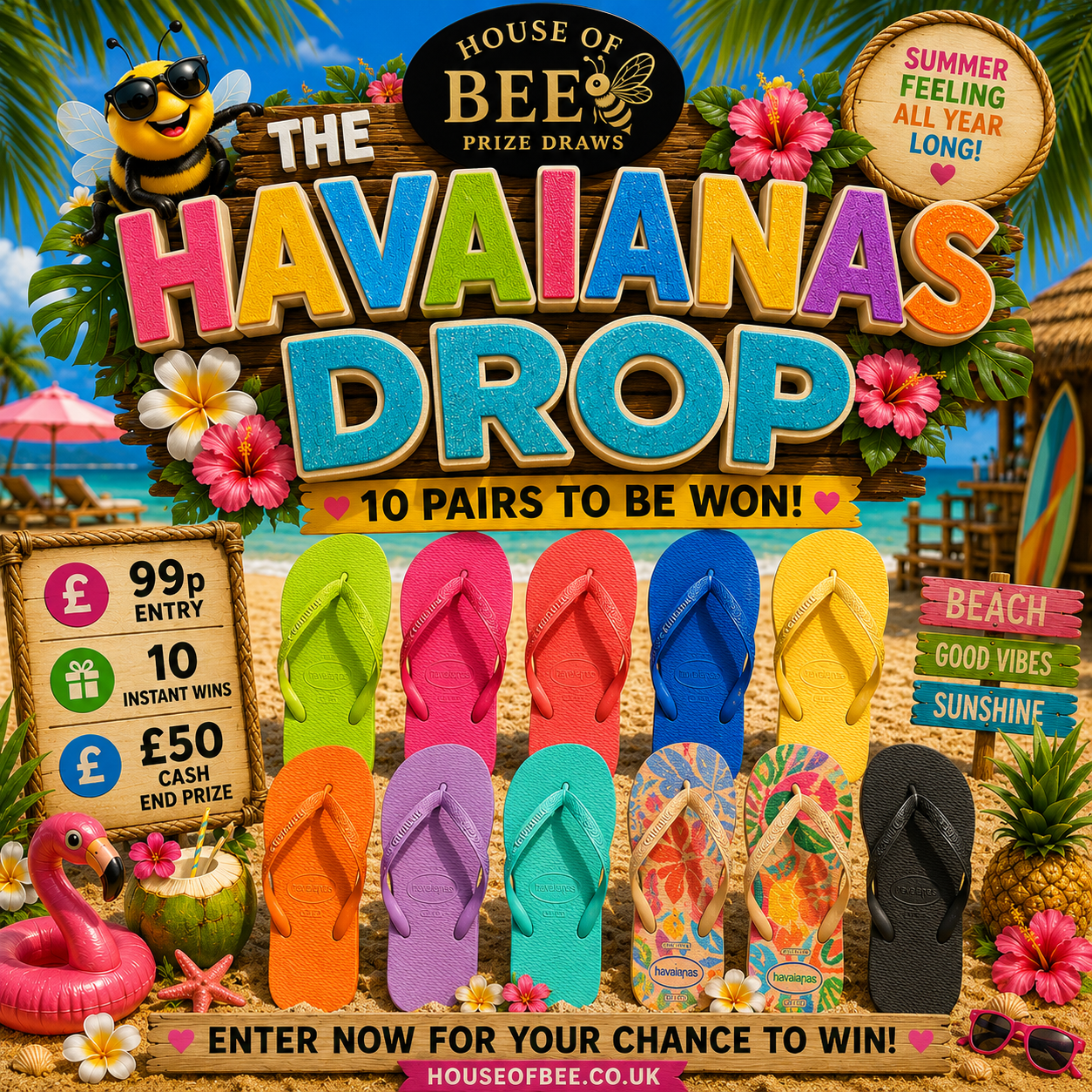 Win 10 Pairs Havaianas- Instant Wins - £50 End Prize