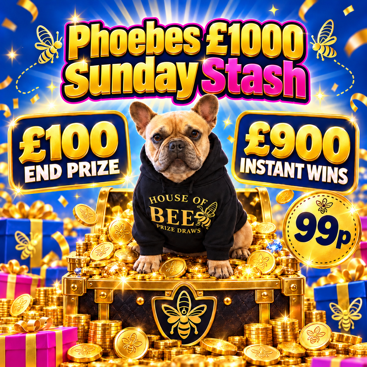 Phoebe's Sunday Stash - £1000 Prize Pot- £100 End Prize