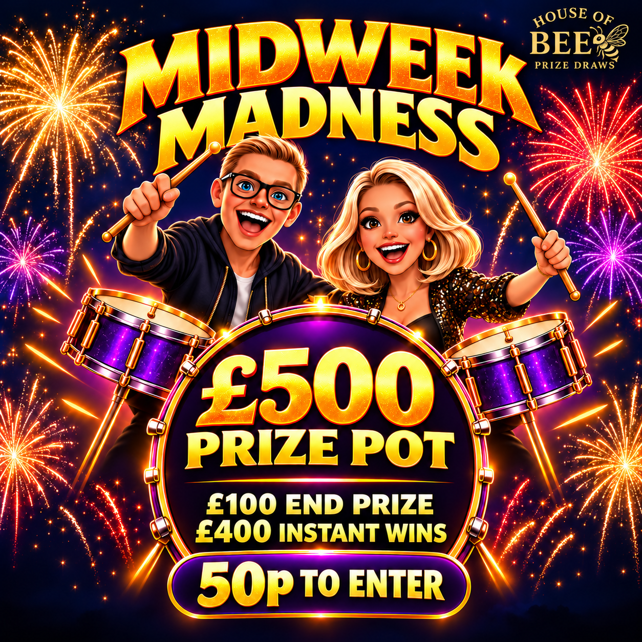 Midweek Madness- £500 Prize Pot - £100 End Prize