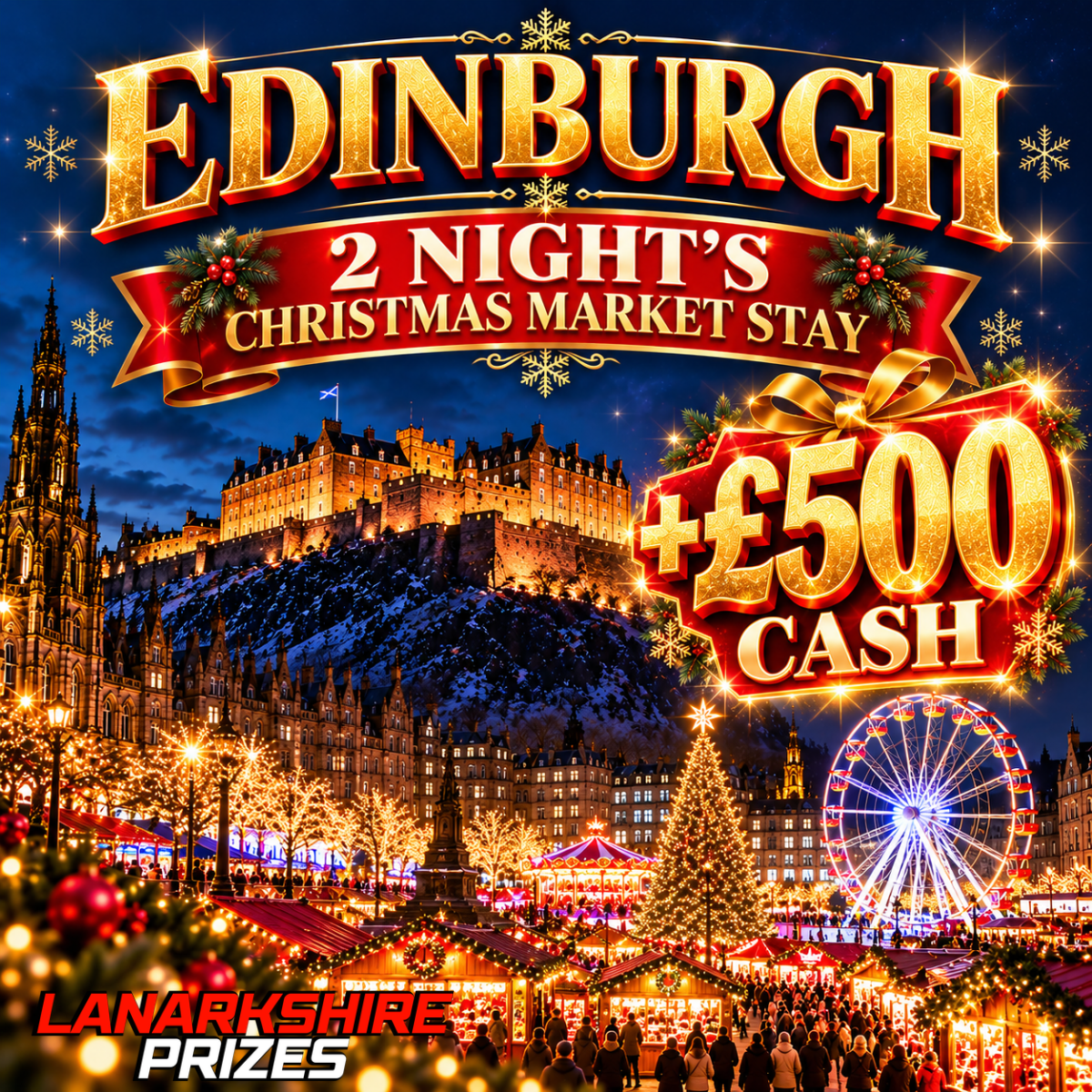 EDINBURGH CHRISTMAS MARKET 2 NIGHT STAY | +£500 CASH | FOR 2 PEOPLE