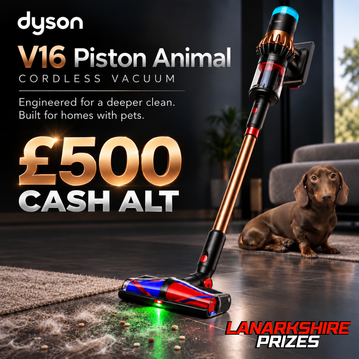 WIN A DYSON V16 PISTON ANIMAL CORDLESS VACUUM | £500 CASH ALT