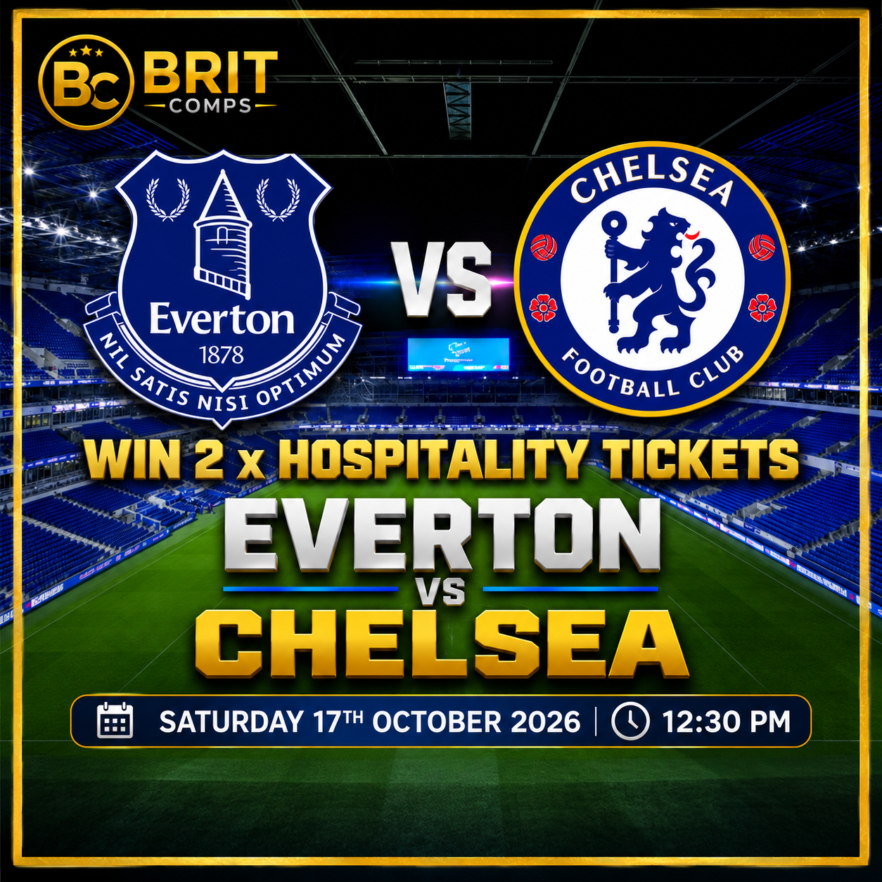 🔵 WIN 2 x HOSPITALITY TICKETS FOR EVERTON v CHELSEA! 🔵