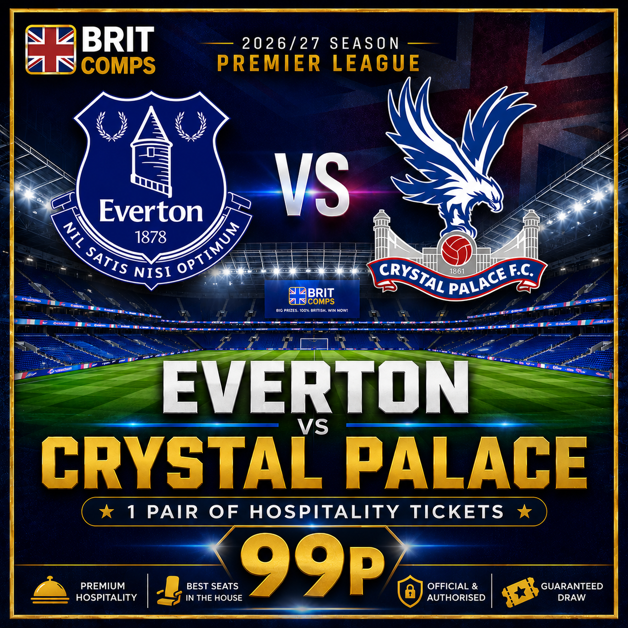WIN 2 x HOSPITALITY TICKETS FOR EVERTON v CRYSTAL PALACE