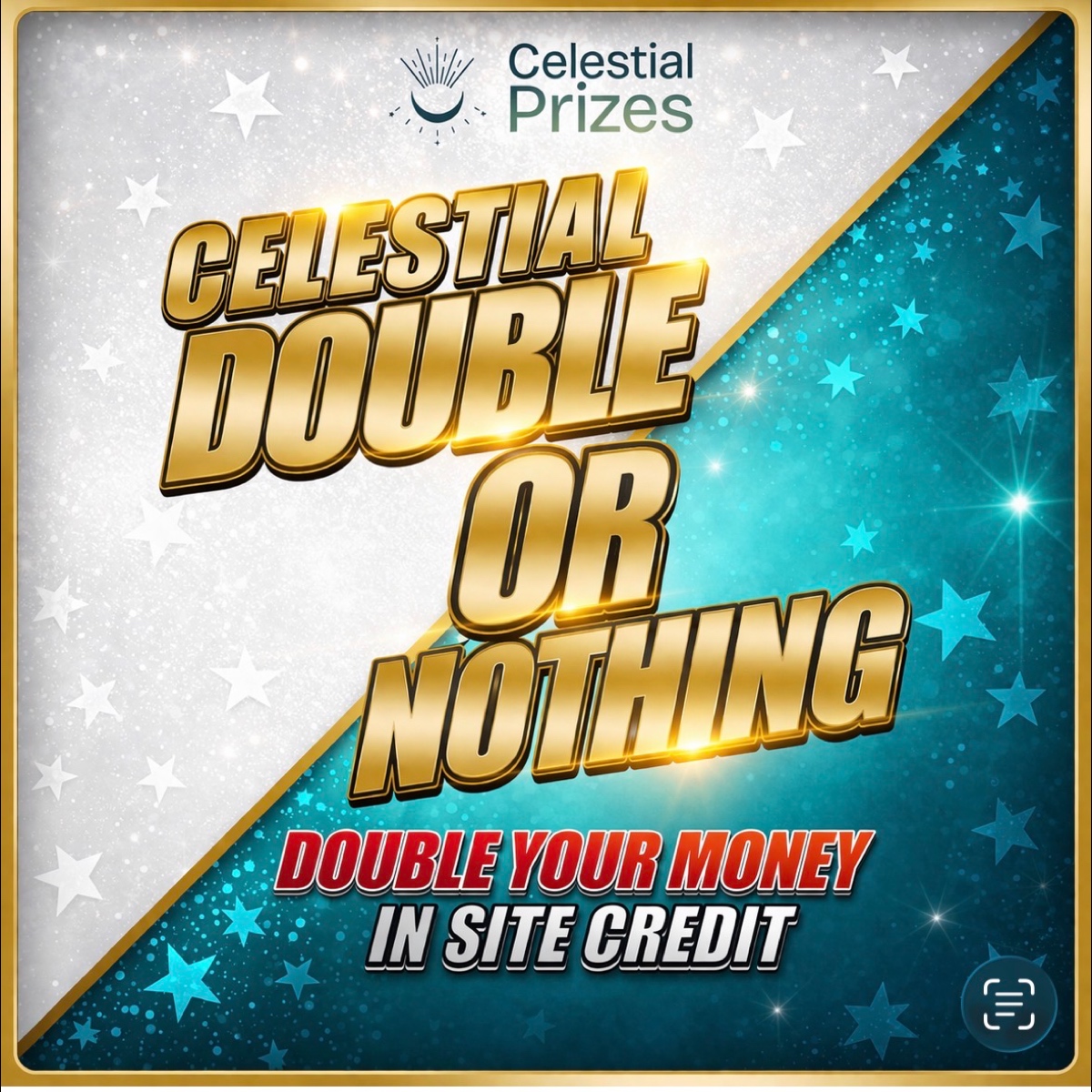 £10 Celestial Double or Nothing