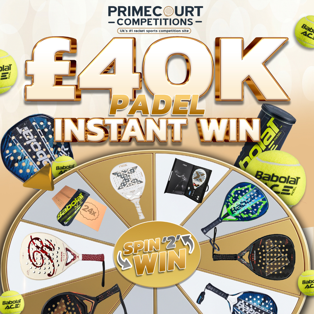 £40,000 Spin 2 Win - Padel instant Win - LTD EDITION PRIZES INSIDE