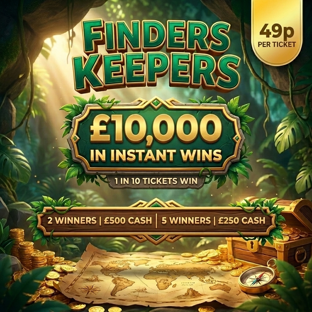 FINDER'S KEEPERS! £10,000 IN INSTANT WINS! (1 IN 10 TICKETS WIN)